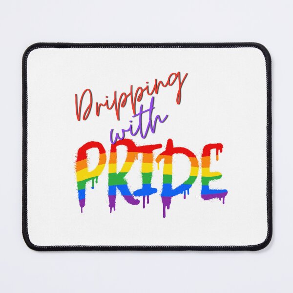 Item preview, Dripping with Pride! Happy Pride Month! designed and sold by HROC.