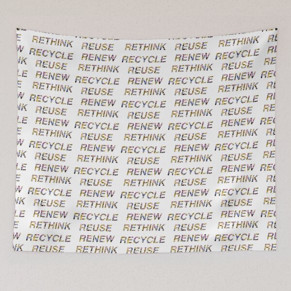 Item preview, Recycle, Reuse, Renew, Rethink designed and sold by DorsVenabili.