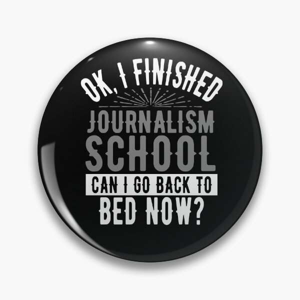 Item preview, I Finished Journalism School Can I Go Back to Bed?  designed and sold by eternallygifted.