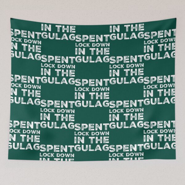Item preview, Spent Lock down in Gulag - Wazorne   designed and sold by lenhais.