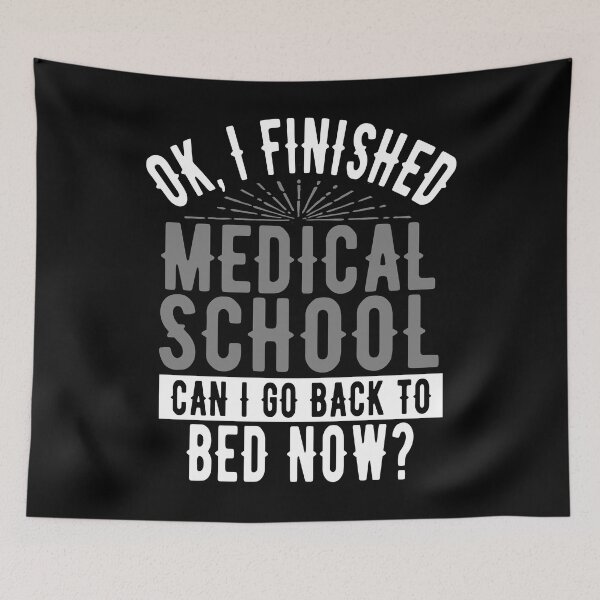 Item preview, I Finished Medical School Can I Go Back to Bed?  designed and sold by eternallygifted.