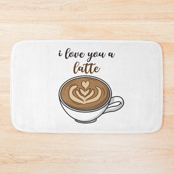 Item preview, I Love You A Latte designed and sold by OlivDesignsCo.