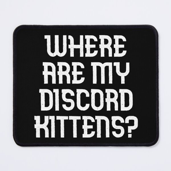 Item preview, Where Are My Discord Kittens? designed and sold by Emizzy.