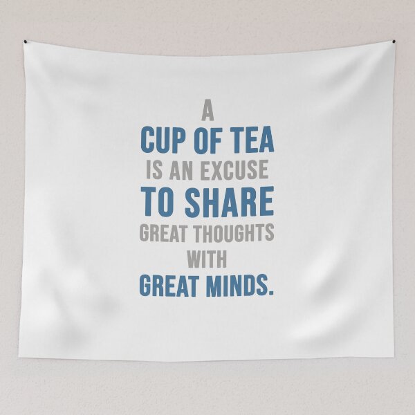 Item preview, Tea Quotes - A cup of tea - Tea Poster - Tea and Coffee Quotes - Cafe Poster - Quote Poster designed and sold by Studio Grafiikka.