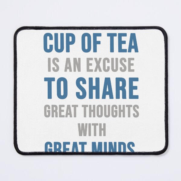 Item preview, Tea Quotes - A cup of tea - Tea Poster - Tea and Coffee Quotes - Cafe Poster - Quote Poster designed and sold by Studio Grafiikka.