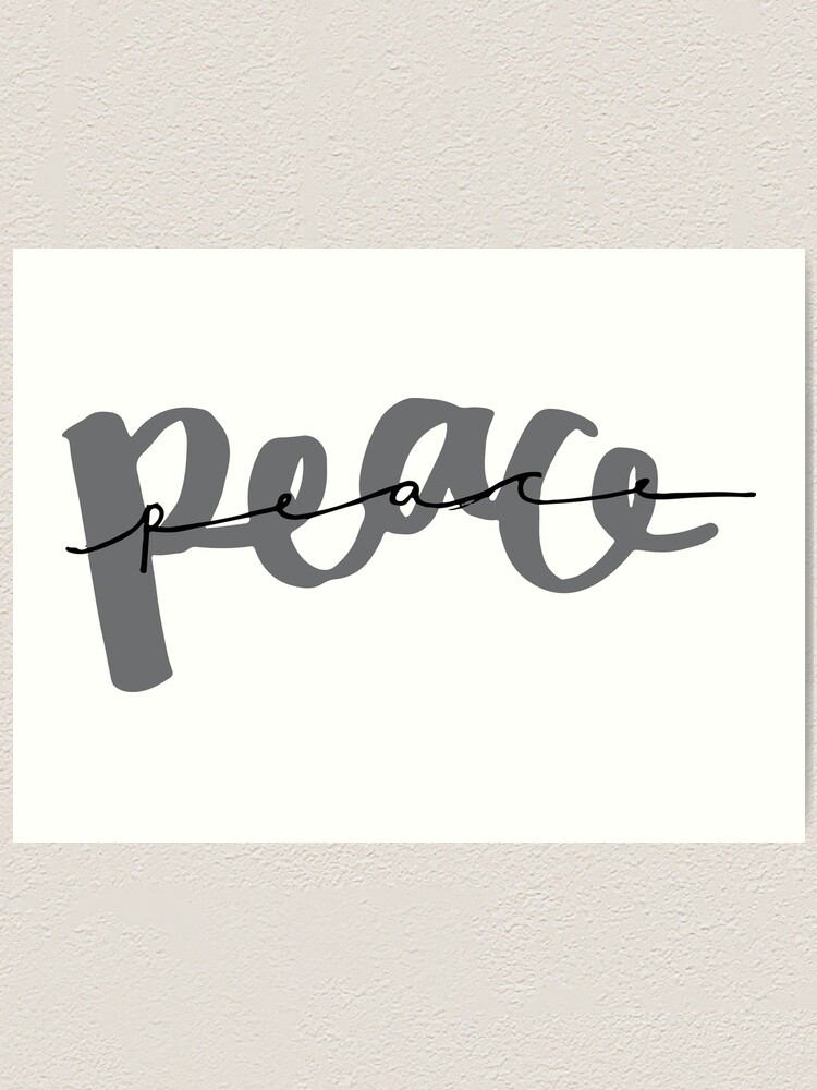 “Peace in cursive caligraphy” Art Print by rileyswart | Redbubble