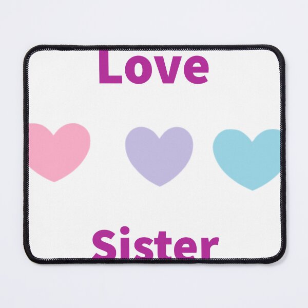 Item preview, love sister designed and sold by AbigailSainz.