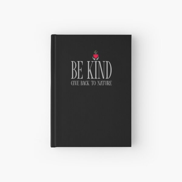 Be Kind - Text - Dark Background Hardcover Journal