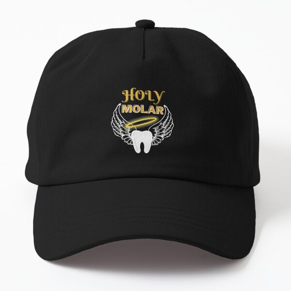Holy Molar Funny Quote Dad Hat