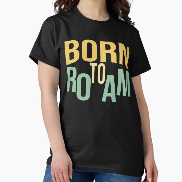 Item preview, BORN TO ROAM  designed and sold by al21ex.
