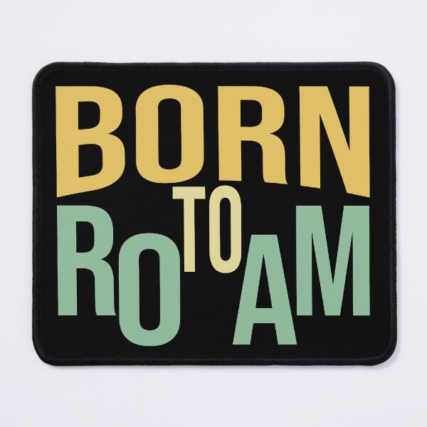 Item preview, BORN TO ROAM  designed and sold by al21ex.