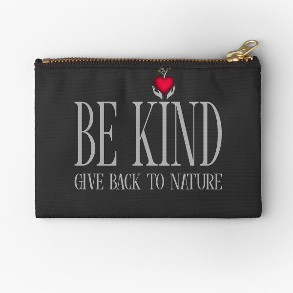 Be Kind - Text - Dark Background Zipper Pouch