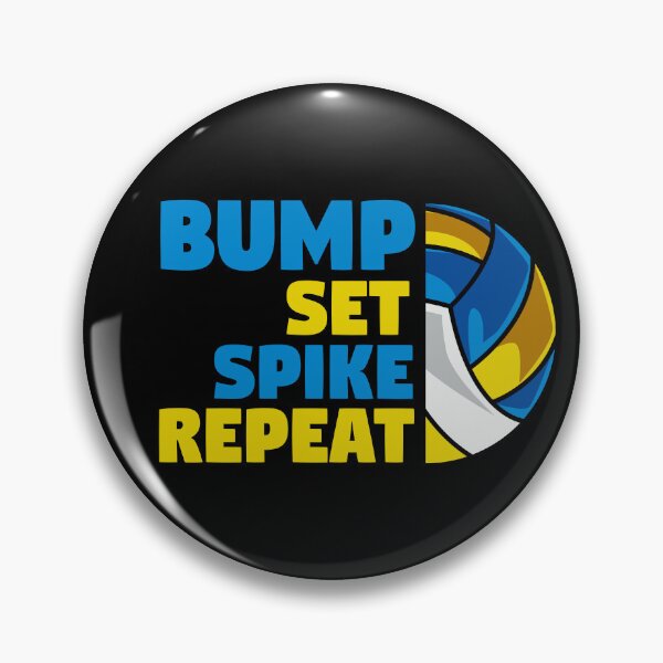 Item preview, Bump Set Spike Repeat Volleyball Volleyball Team designed and sold by Pubi.