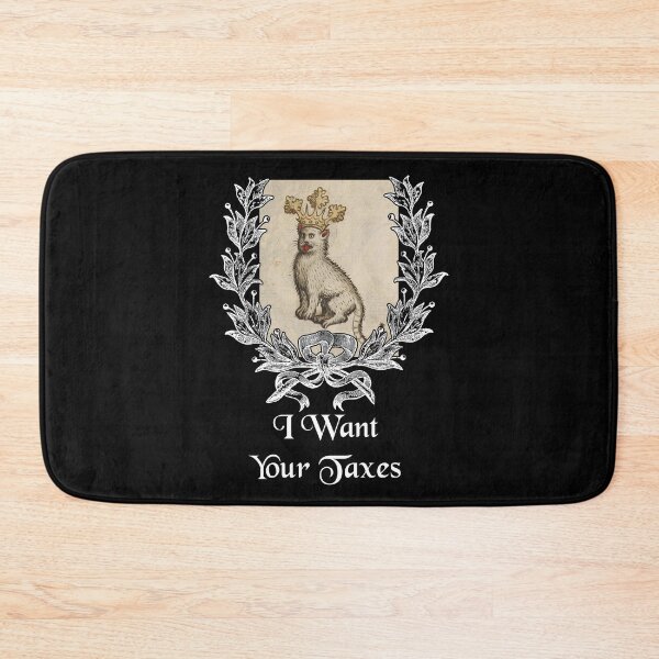 Item preview, 'I Want Your Taxes' Goofy Cat with Crown - Medieval Designs Collection designed and sold by Ridiculam Toga.