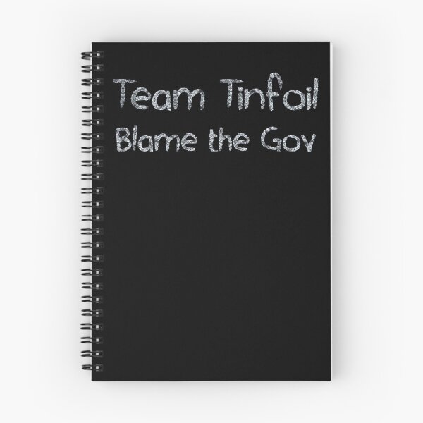 Item preview, Team Tinfoil Blame the Gov (tinfoil Text) designed and sold by Swabcraft.