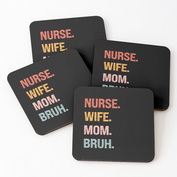 Item preview, Nurse Wife Mom Bruh designed and sold by kelvinmunene13.