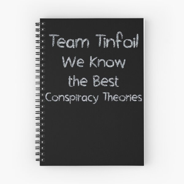 Item preview, Team Tinfoil We Know the Best Conspiracy Theories (tinfoil Text) designed and sold by Swabcraft.