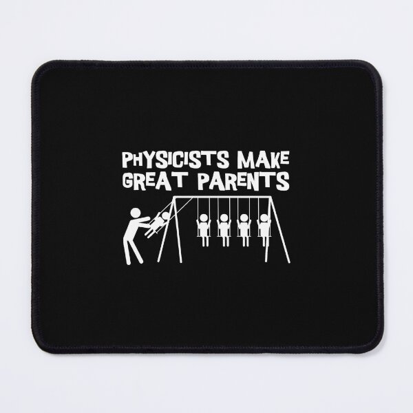Item preview, Physicists Make Great Parent Shirt designed and sold by marshels.