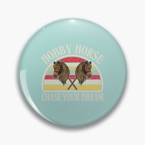 Item preview, Chase Your Dream Hobby Horses Horsing designed and sold by VenettaMccue.