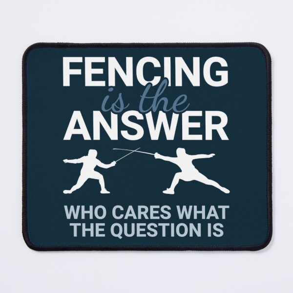 Item preview, Fencing - Fencing Is The Answer designed and sold by VenettaMccue.