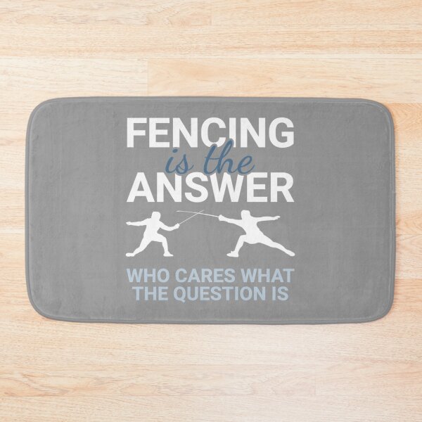 Item preview, Fencing - Fencing Is The Answer designed and sold by VenettaMccue.