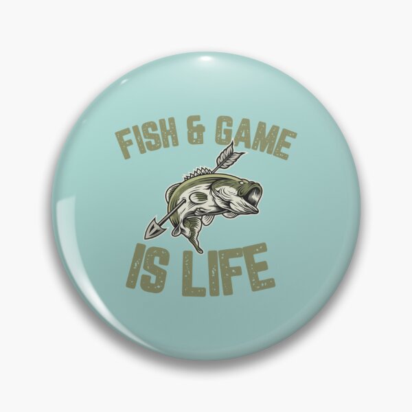 Item preview, Fish & Game Is Life designed and sold by VenettaMccue.