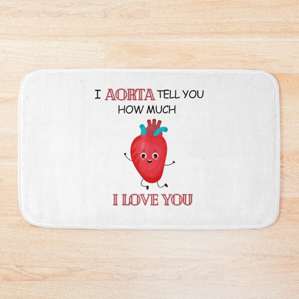 Item preview, Cardiology Puns - I Aorta Tell You How Much I Love You designed and sold by PurpleWay.