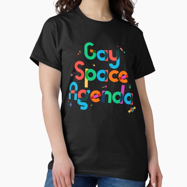 Gay Space Agenda Classic T-Shirt