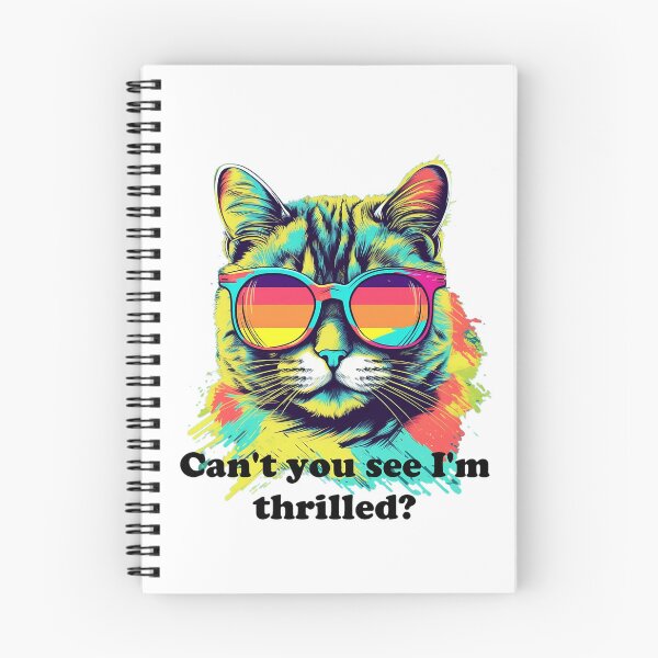 Item preview, Cute Cat with Sunglasses 'Can't you see I'm thrilled?' black text designed and sold by SADStyleDesigns.
