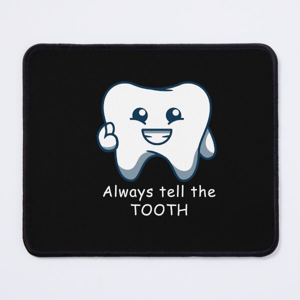 Item preview, Always tell the TOOTH designed and sold by PurpleWay.