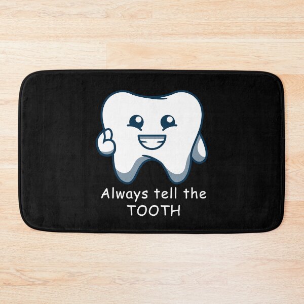 Item preview, Always tell the TOOTH designed and sold by PurpleWay.