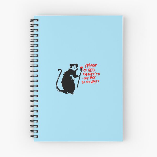 Item preview, Banksy I'm out of bed and dressed, what more do you want designed and sold by AviellePetrone.