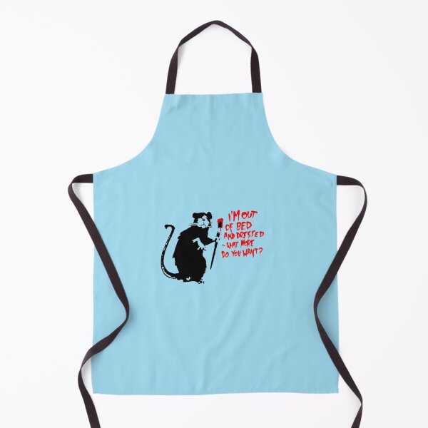 Item preview, Banksy I'm out of bed and dressed, what more do you want designed and sold by AviellePetrone.