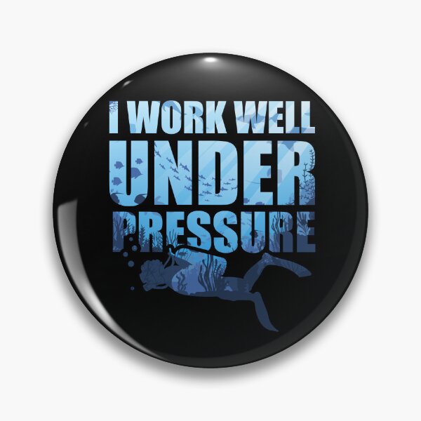 Item preview, I Work Well Under Pressure Scuba Diving Deep  designed and sold by Pubi.