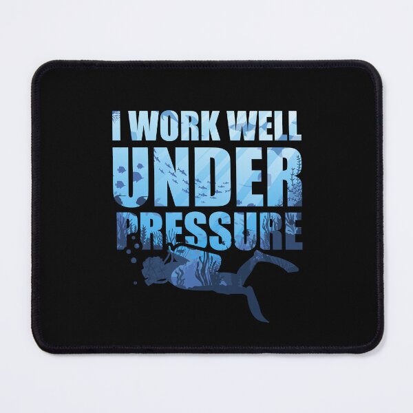 Item preview, I Work Well Under Pressure Scuba Diving Deep  designed and sold by Pubi.