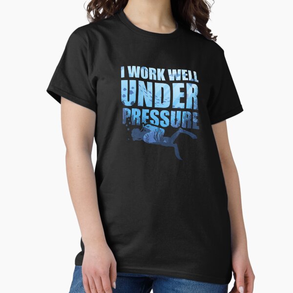 Item preview, I Work Well Under Pressure Scuba Diving Deep  designed and sold by Pubi.