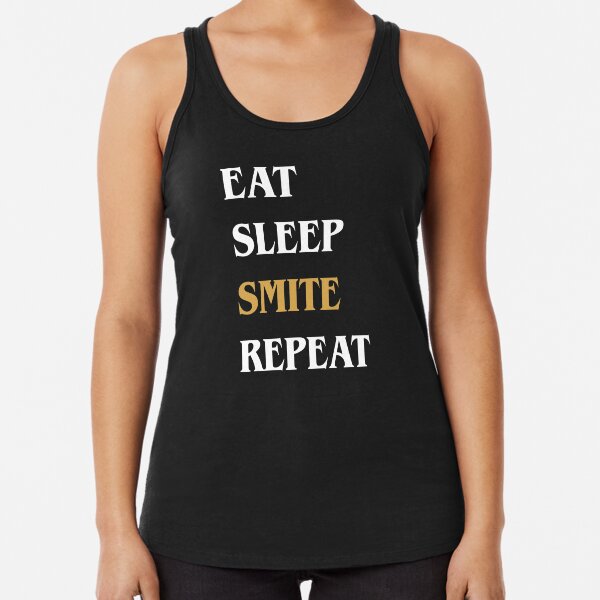 Eat Sleep Smite Repeat - Funny Paladin Racerback Tank Top