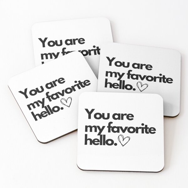 Item preview, You are my favourite hello. designed and sold by KMQN.