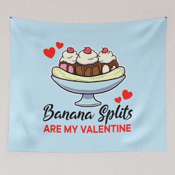 Item preview, Banana Splits are my valentine designed and sold by jonmlam.