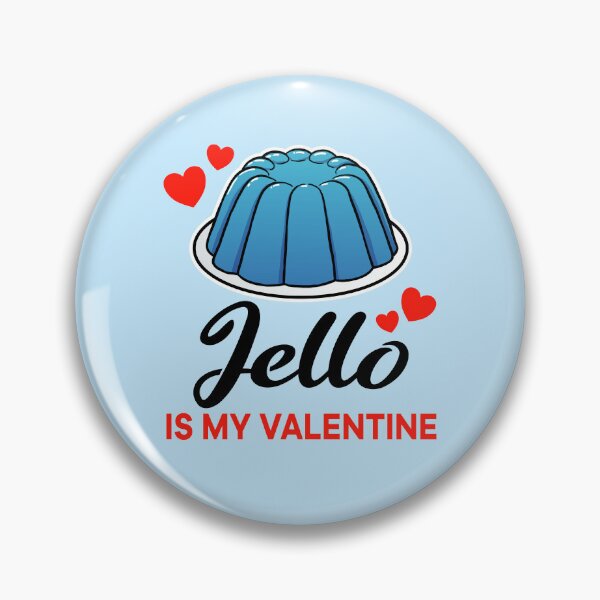 Item preview, Blue Jello is my valentine designed and sold by jonmlam.