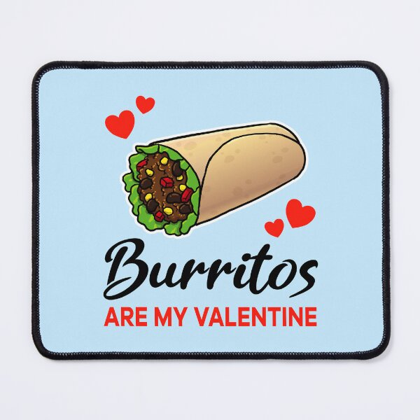 Item preview, Burritos are my valentine designed and sold by jonmlam.