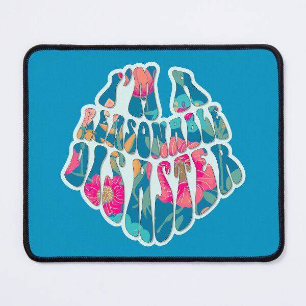 Item preview, I'm A Reasonable Disaster designed and sold by WorldEngine.