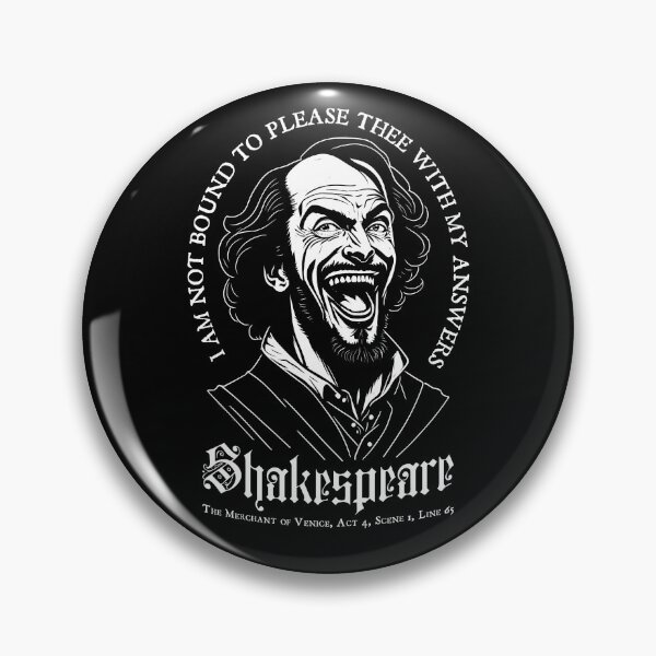 Item preview, Not Bound To Please Funny William Shakespeare Quote designed and sold by GrandeDuc.