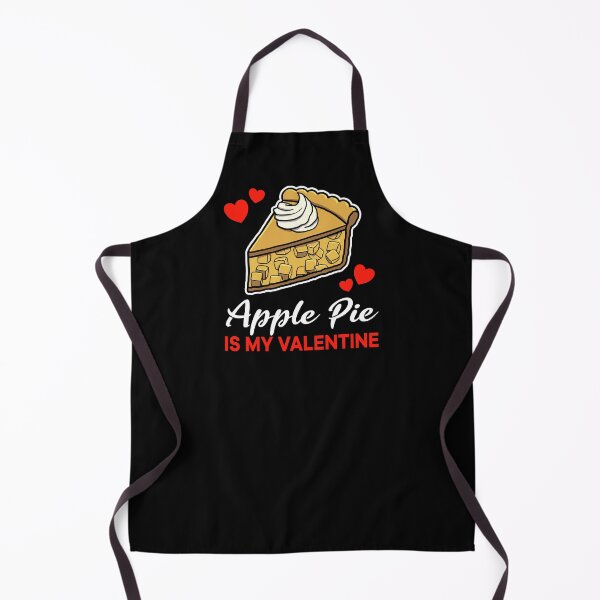 Item preview, Apple Pie is my valentine saying designed and sold by jonmlam.