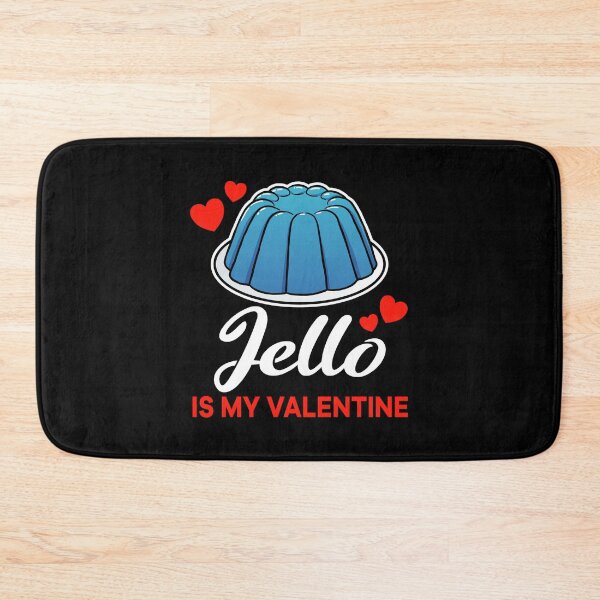 Item preview, Blue Jello is my valentine saying designed and sold by jonmlam.
