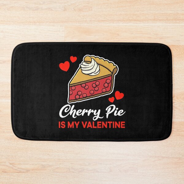 Item preview, Cherry Pie is my valentine saying designed and sold by jonmlam.