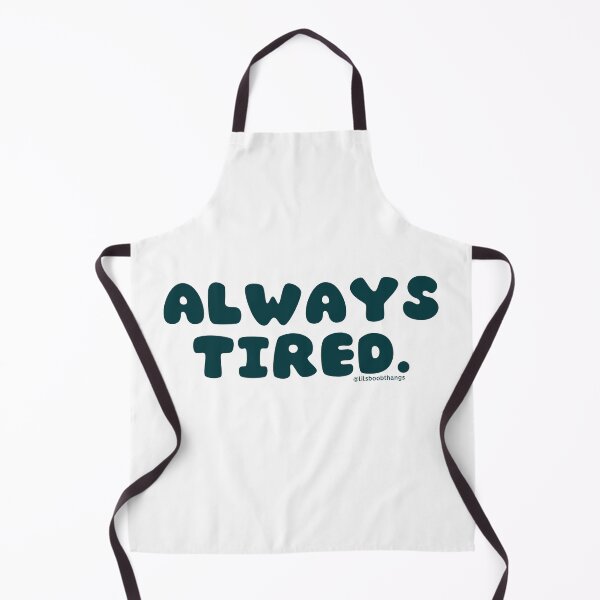 Item preview, Always tired. v27 | @lilsboobthangs designed and sold by lilsboobthangs.