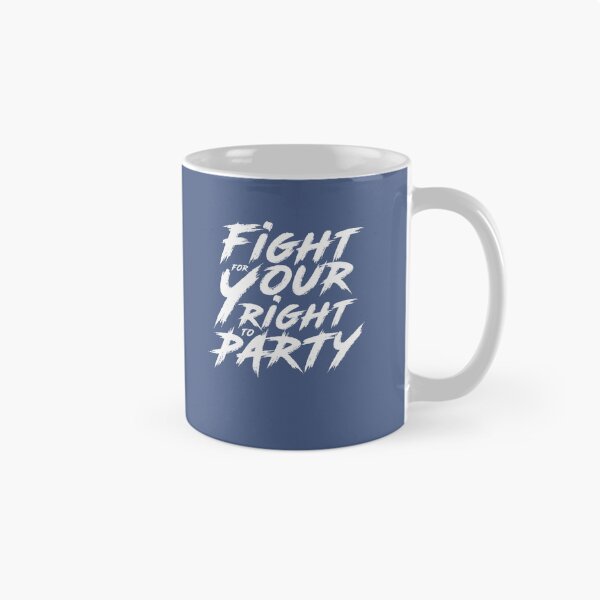 Item preview, Fight for your right to party   designed and sold by AnaishaBatista.