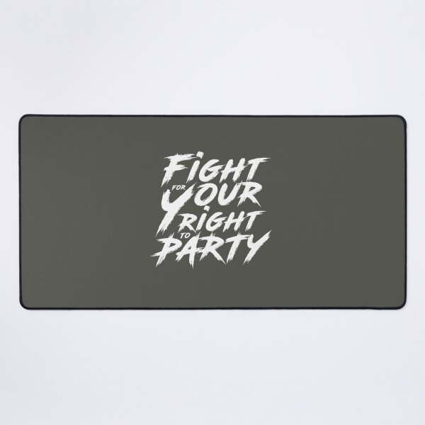 Item preview, Fight for your right to party designed and sold by AnaishaBatista.