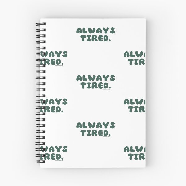 Item preview, Always tired. v30 | @lilsboobthangs designed and sold by lilsboobthangs.